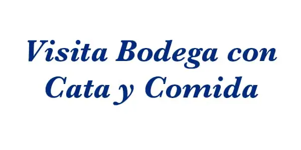 Visita Bodega con Cata y Comida